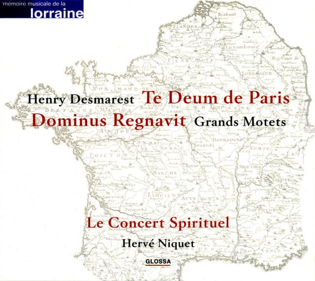 Desmarets, H.: Dominus Regnavit / Te Deum - Henri Desmarets