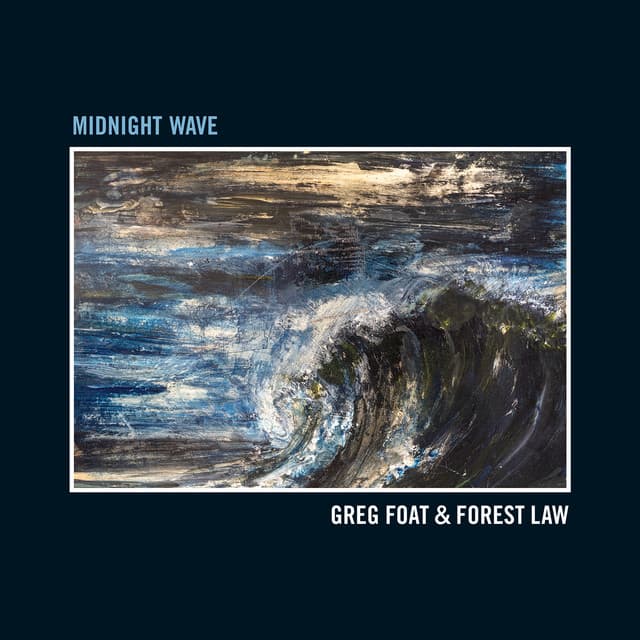 Midnight Wave - Greg Foat
