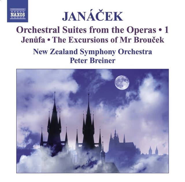 Janacek, L.: Operatic Orchestral Suites, Vol. 1 - Jenufa / The Excursions of Mr Broucek - Leoš Janáček