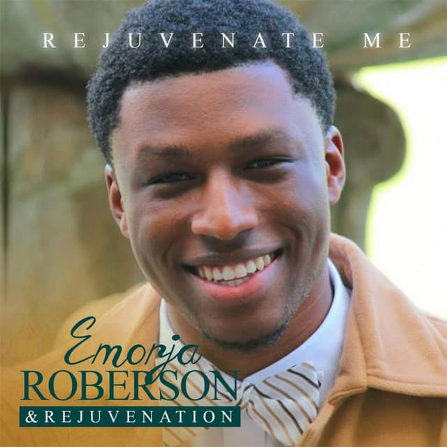 Rejuvenate Me - Emorja Roberson