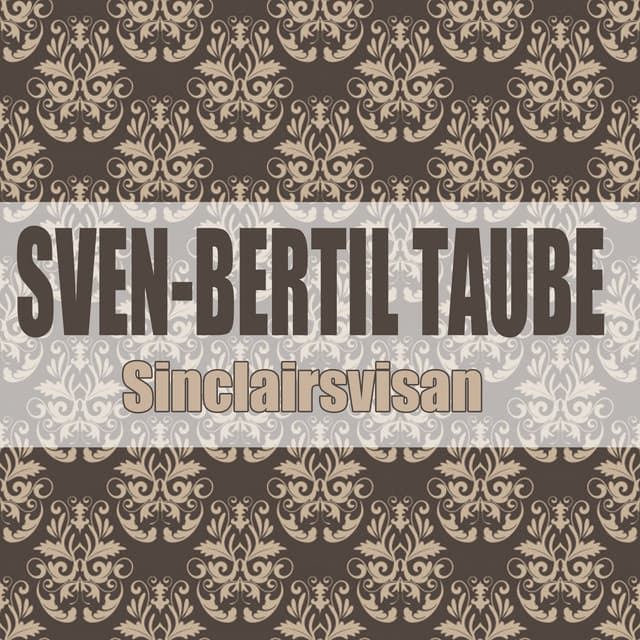 Sinclairsvisan - Sven-Bertil Taube