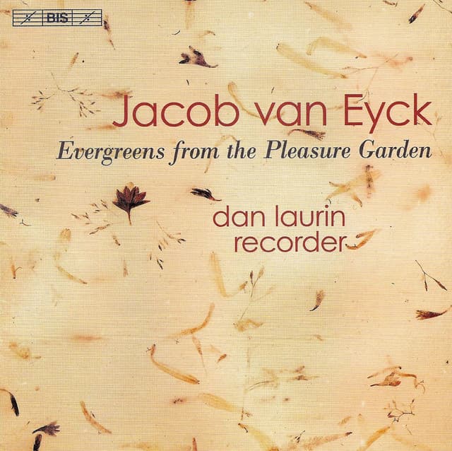Eyck: Evergreens From the Pleasure Garden - Jacob van Eyck