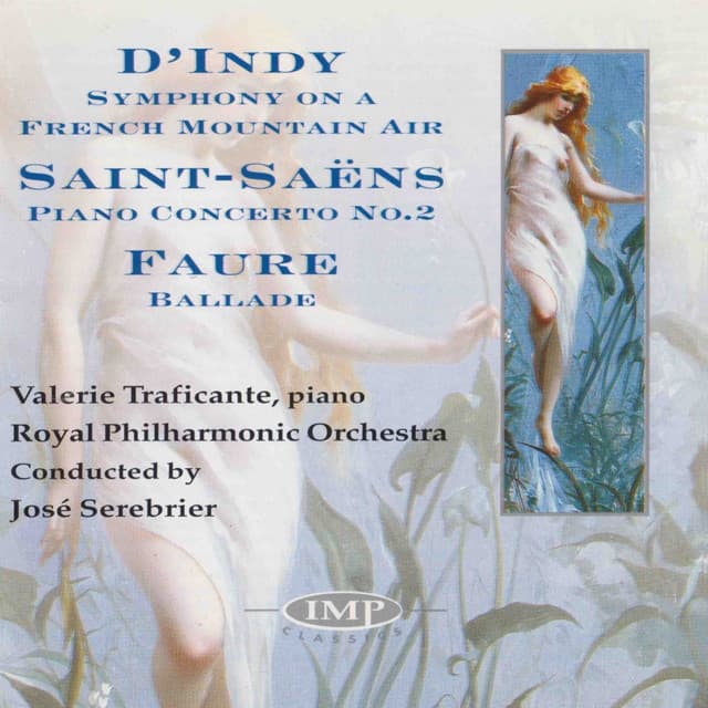 D'Indy: Symphony On A French Mountain Air - Saint-Saens: Piano Concerto No.2 - Faure: Ballade - Vincent d'Indy
