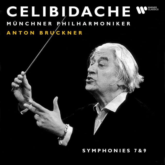 Bruckner: Symphonies Nos. 7 & 9 - Anton Bruckner
