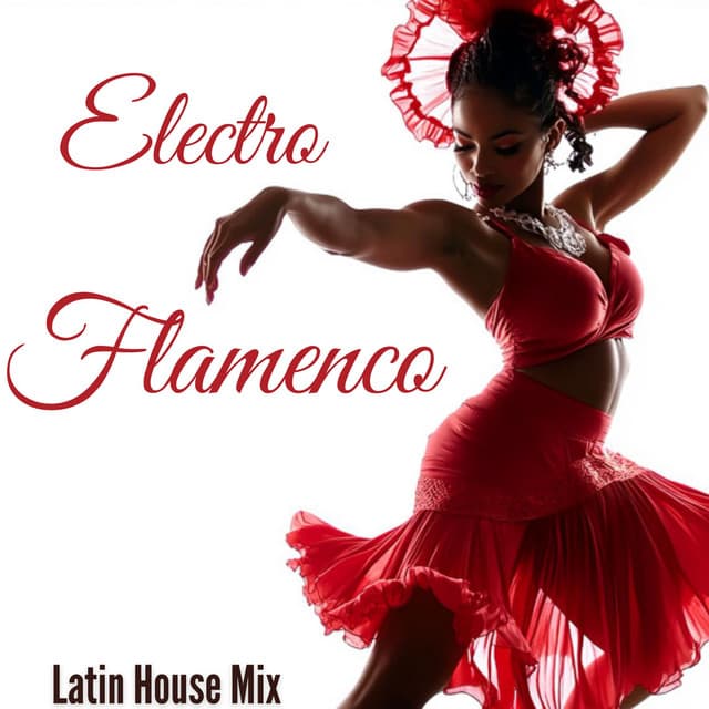 Electro Flamenco Latin Mix - Dj Keep Calm 4U