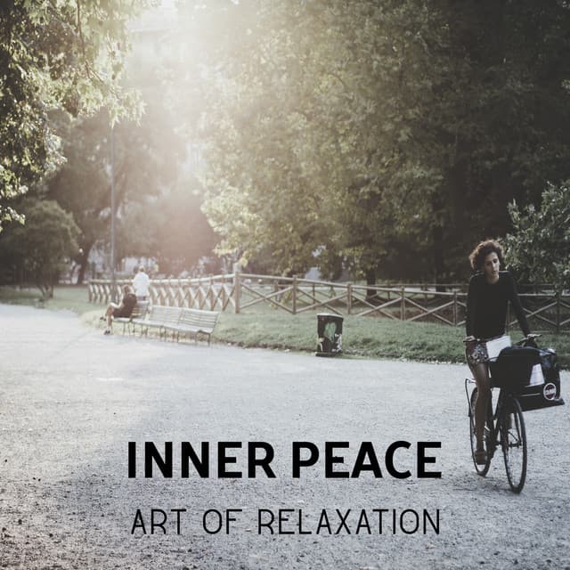 Inner Peace: Art of Relaxation – Antistress Sounds, Flow of Energy, Eternal Youth, Calm Meditative State of Mind, Deep Rhythmic Breathing - Restorative Music Universe