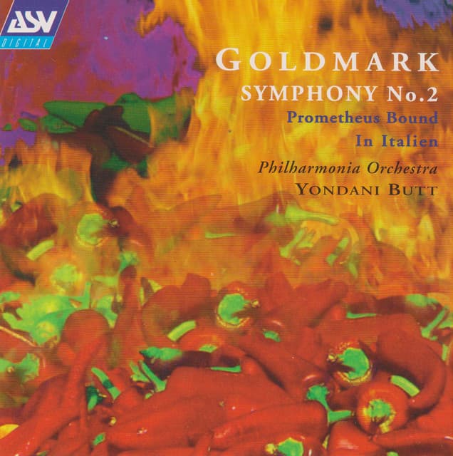 Goldmark: Symphony No.2 in E; In Italien; Der gefesselte Prometheus - Karl Goldmark