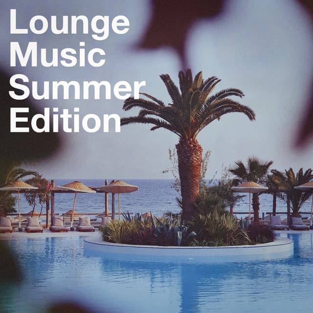 Lounge Music Summer Edtion - Café Chillout Music Club