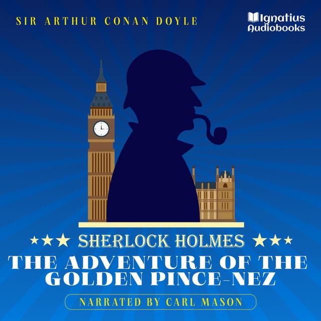 The Adventure of the Golden Pince-Nez - English Audiobooks