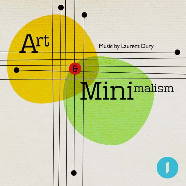 Art & Minimalism - Laurent Dury