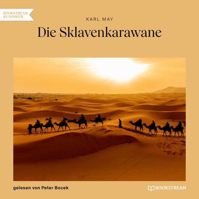 Die Sklavenkarawane - Peter Bocek