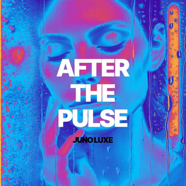 After the Pulse: A Flicker Between Worlds - Juno Luxe