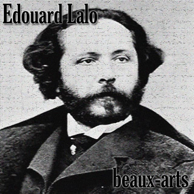 Beaux-Arts - Édouard Lalo