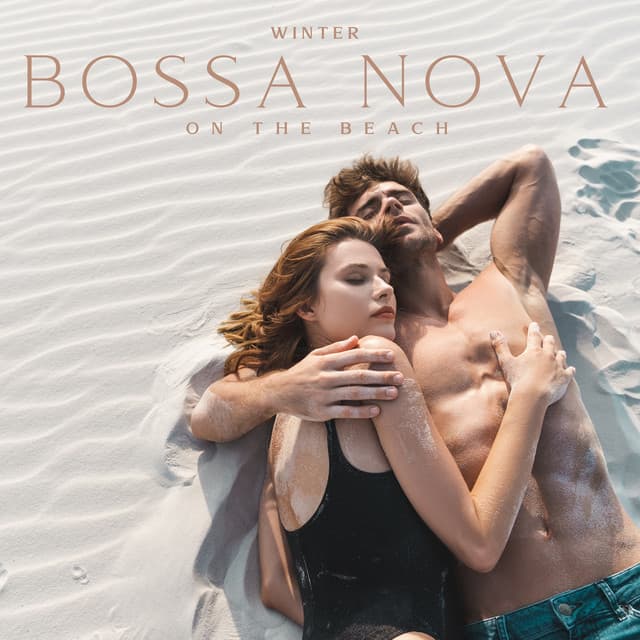 Winter Bossa Nova on the Beach: Bossa Nova Chill Out, Jazz Beyond Borders - Instrumental Bossa Jazz Ambient