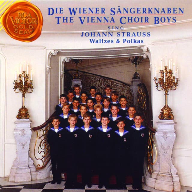 The Vienna Choir Boys Sing Johann Strauss Waltzes and Polkas - Johann Strauss II