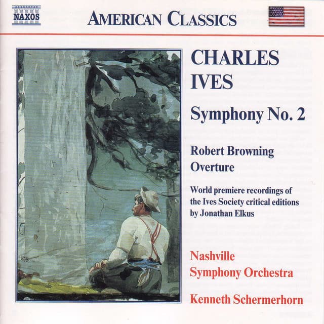Ives: Symphony No. 2 / Robert Browning Overture - Charles Ives