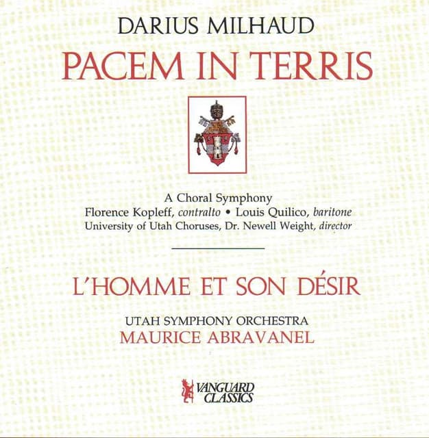 Milhaud: Pacem in Terris and L'Homme et Son Desir - Darius Milhaud