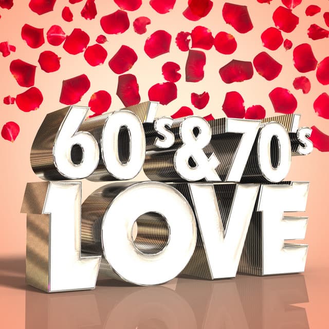 60's & 70's Love - 70s Love Songs