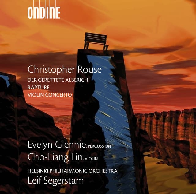 Rouse, C.: Gerettete Alberich  / Rapture / Violin Concerto - Christopher Rouse