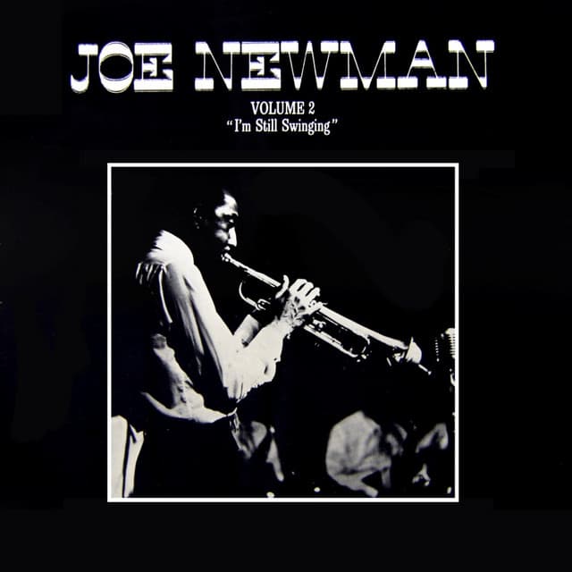 Vol. 2- I'm Still Swinging - Joe Newman