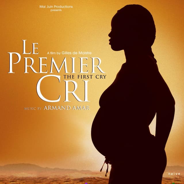 Le premier cri - Armand Amar
