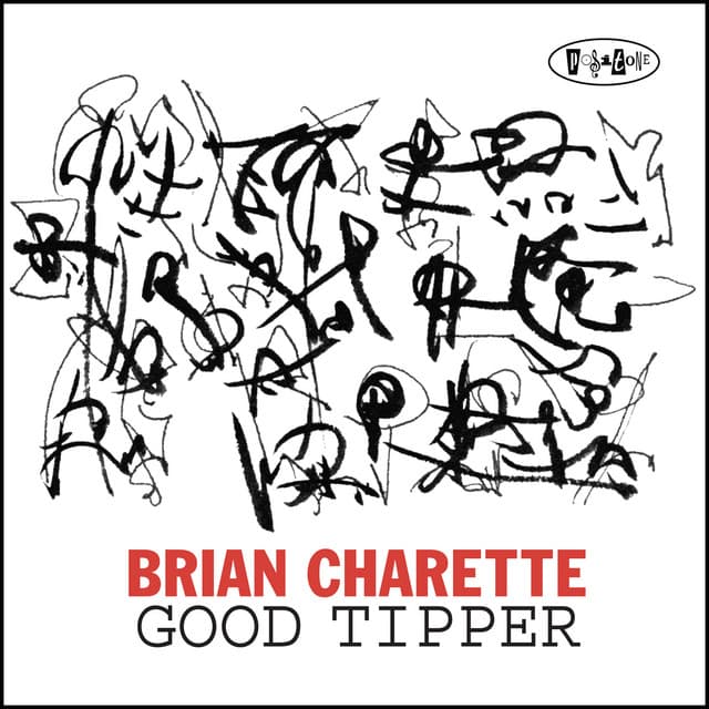 Good Tipper - Brian Charette