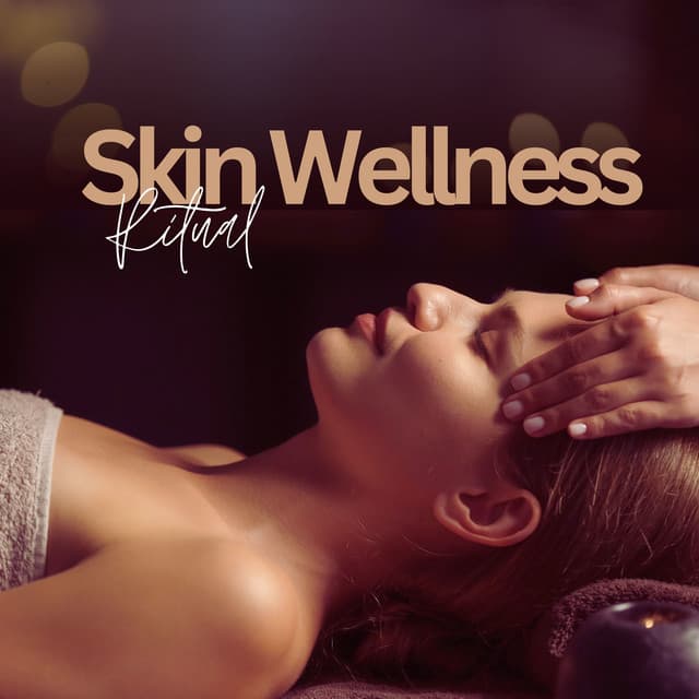 Skin Wellness Ritual: Spa Treatments with Relaxing Background Music - Wellness Spa Oasis