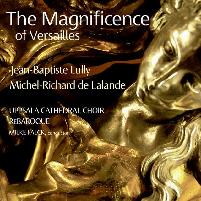 Magnificence of Versailles - Michel Richard Delalande