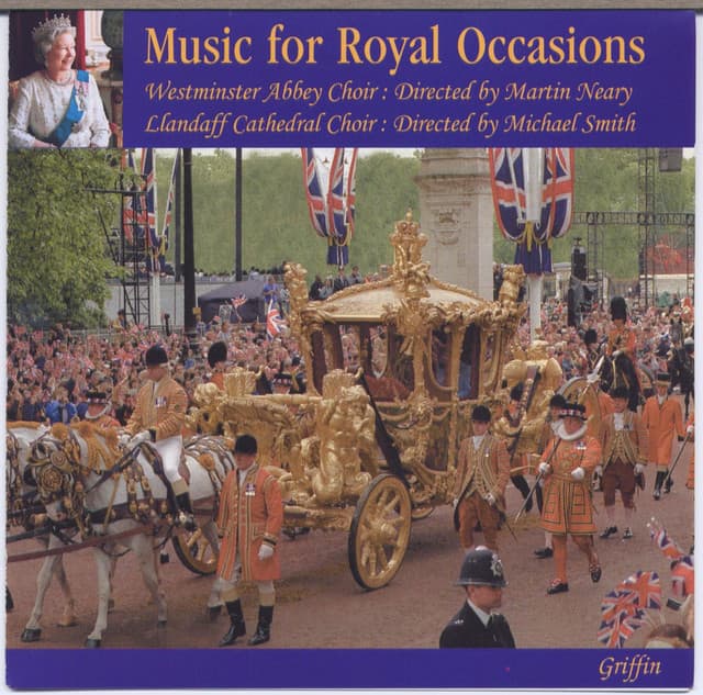 Music for Royal Occasions - The Choir Of Westminster Abbey