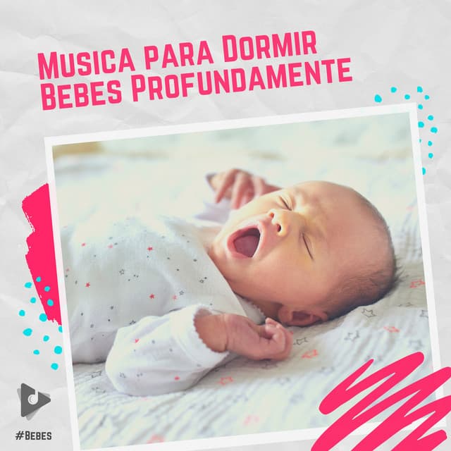 Música para Dormir Bebés Profundamente - #Bebés