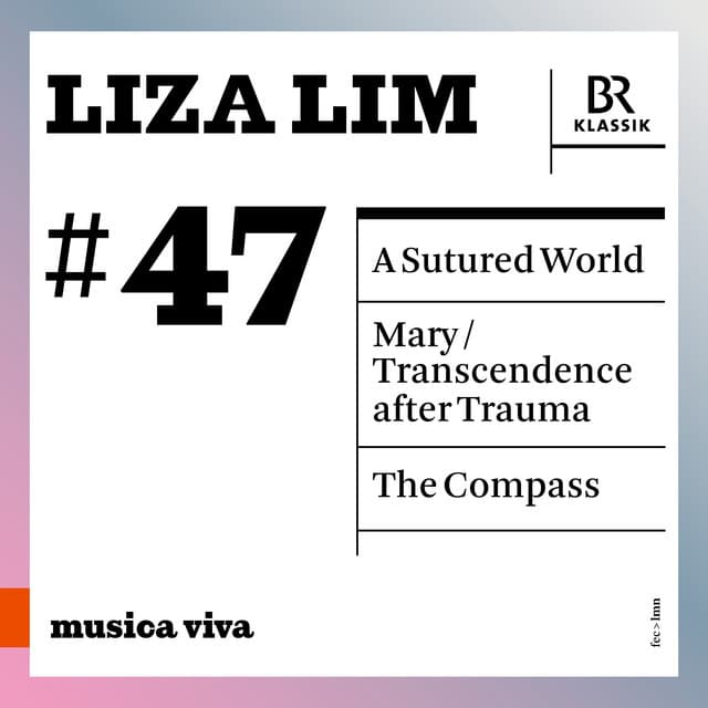 Musica viva, Vol. 47 - Liza Lim
