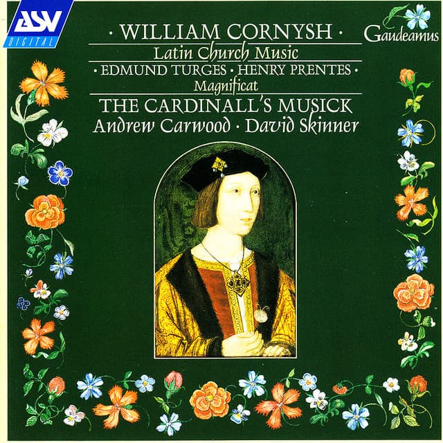 Cornysh, Turges, Prentes: Latin Church Music - The Cardinall's Musick