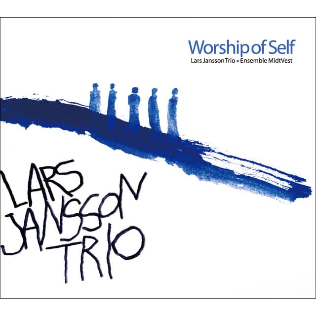 Worship of Self - Lars Jansson