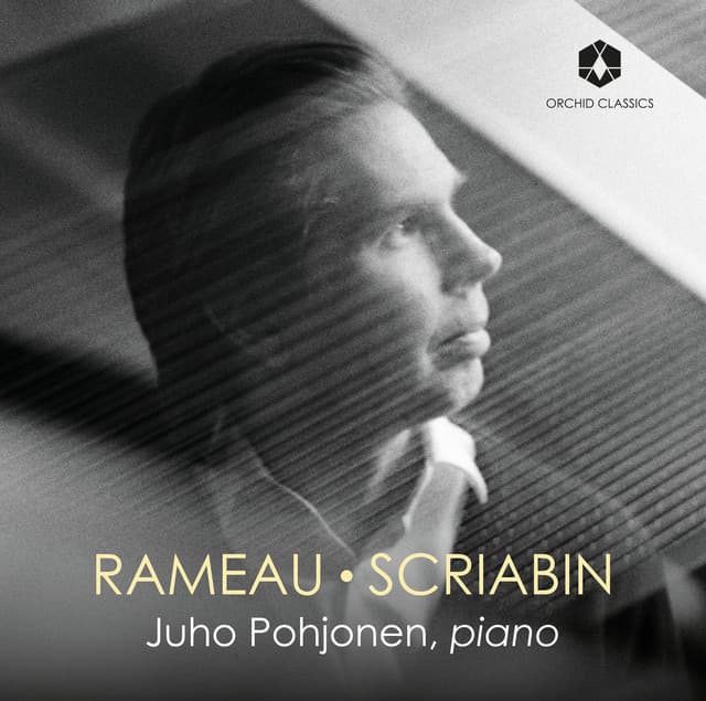 Rameau & Scriabin: Piano Works - Jean-Philippe Rameau