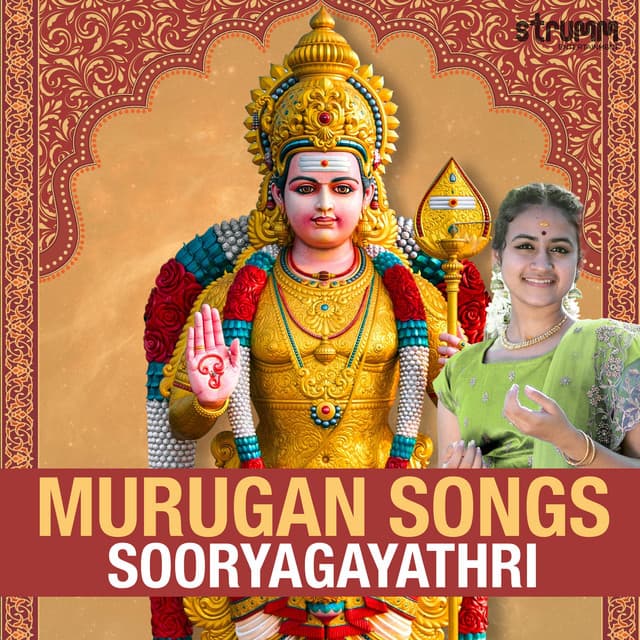 Murugan Songs by Sooryagayathri - Sooryagayathri