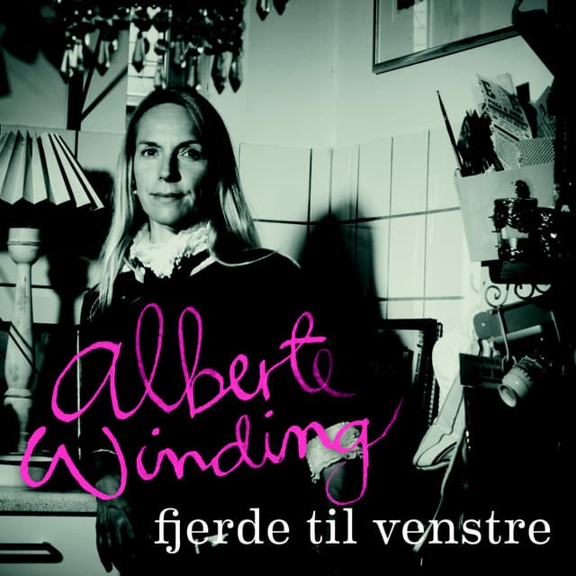 Fjerde Til Venstre - Alberte Winding