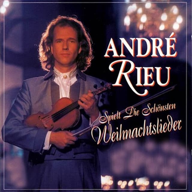 Spielt Die Schönsten Weihnachtslieder - André Rieu