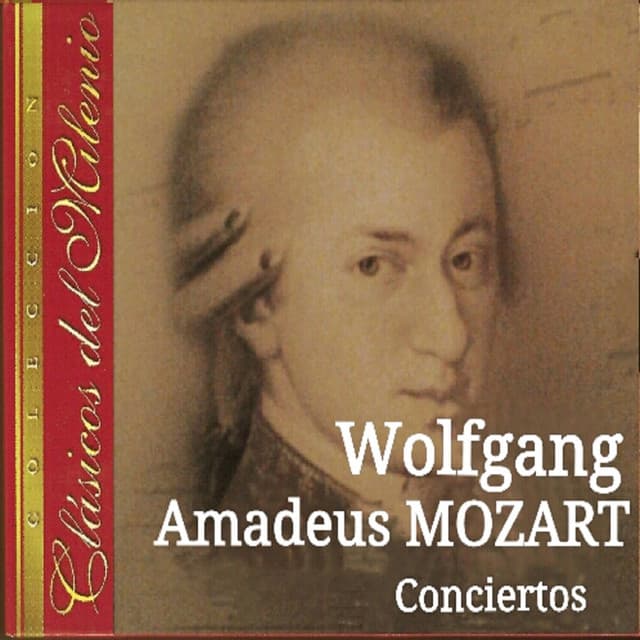 Clásicos del Milenio, Conciertos - Wolfgang Amadeus Mozart