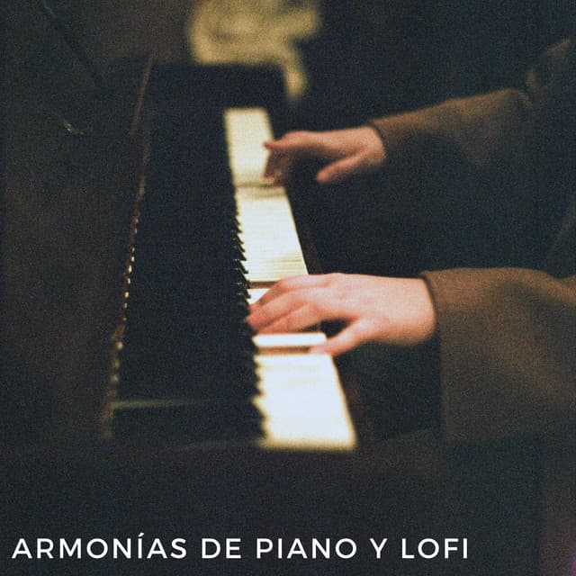 Armonías De Piano Y Lofi - Musica de Piano Clásicos