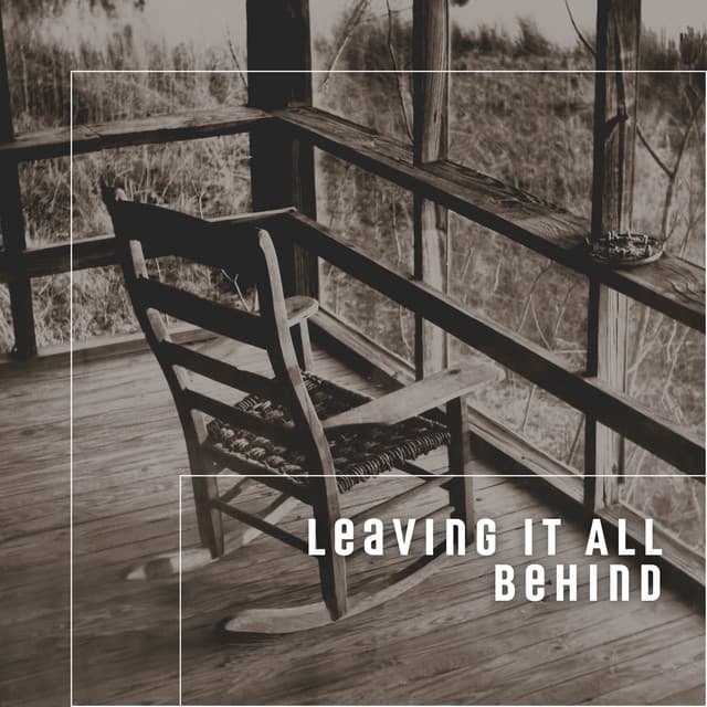 Leaving it All Behind - New Age