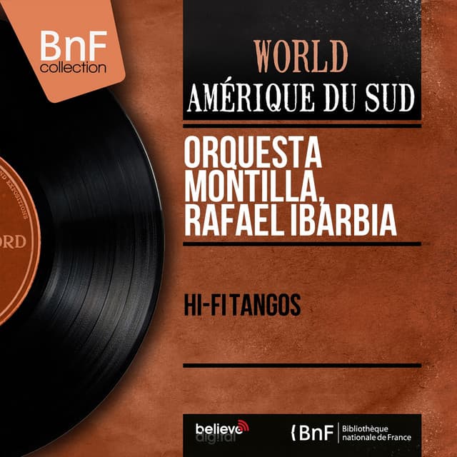 Hi-Fi Tangos - Orquesta Montilla