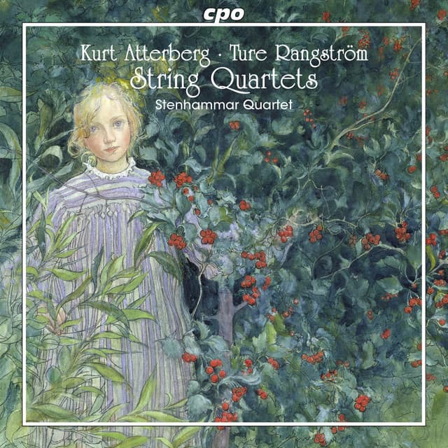 Atterberg & Rangstrom: String Quartets - Kurt Atterberg