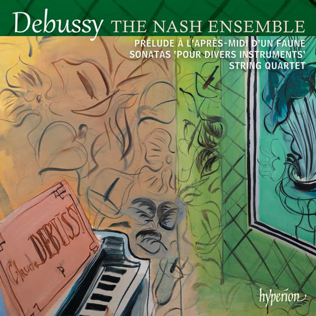 Debussy: String Quartet & Sonatas - Claude Debussy
