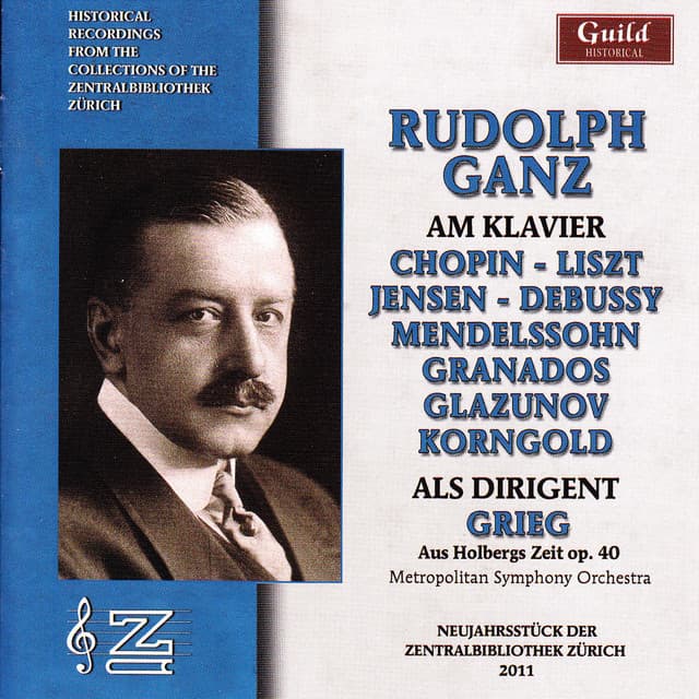 Rudolf Ganz as Pianist and Conductor - Metropolitan Symphony Orchestra