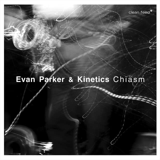Chiasm - Evan Parker