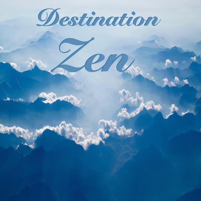 Destination Zen - Asian Zen: Spa Music Meditation