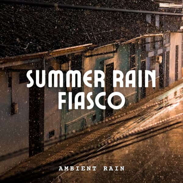 Ambient Rain: Summer Rain Fiasco - Swedish Forest Birds