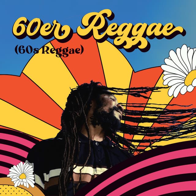 60er Reggae : Die besten Rocksteady, Bluebeat und Ska um in die Ursprünge des Reggae einzutauchen - Positive Reggae Vibrations