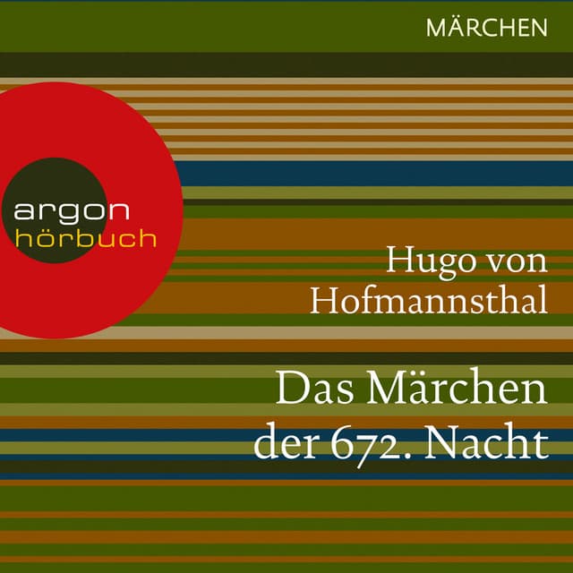 Das Märchen der 672. Nacht - Hugo von Hofmannsthal