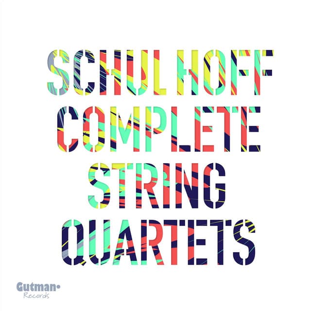 Schulhoff Complete String Quartets - Erwin Schulhoff